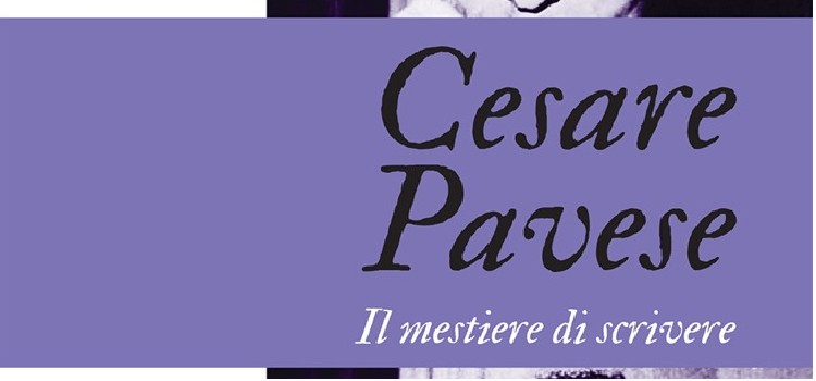 Cesare Pavese Il Mestiere Di Scrivere A Tutto Volume Libri